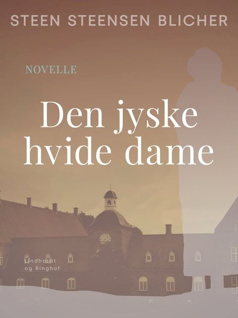 Den jyske hvide dame(Kobo/電子書)