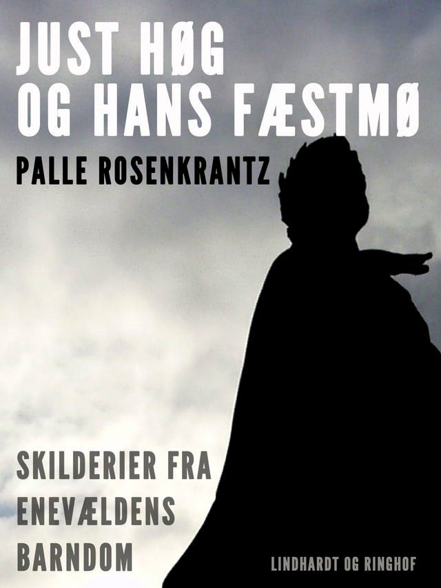  Just Høg og hans fæstmø(Kobo/電子書)