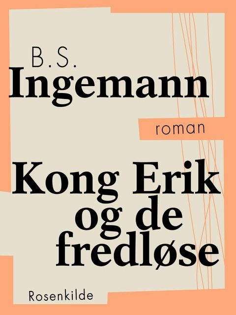 Kong Erik og de fredløse(Kobo/電子書)