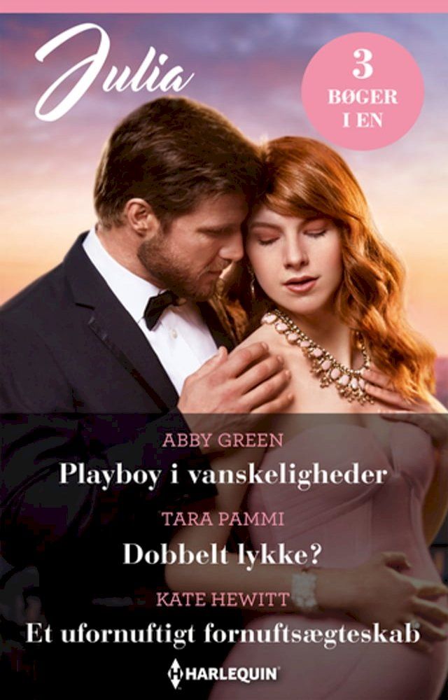  Playboy i vanskeligheder / Dobbelt lykke? / Et ufornuftigt fornufts&aelig;gteskab(Kobo/電子書)