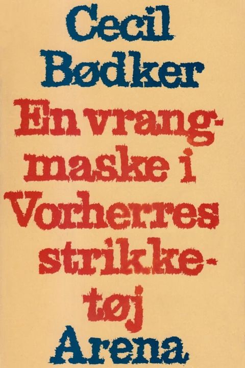 En vrangmaske i Vorherres strikket&oslash;j(Kobo/電子書)