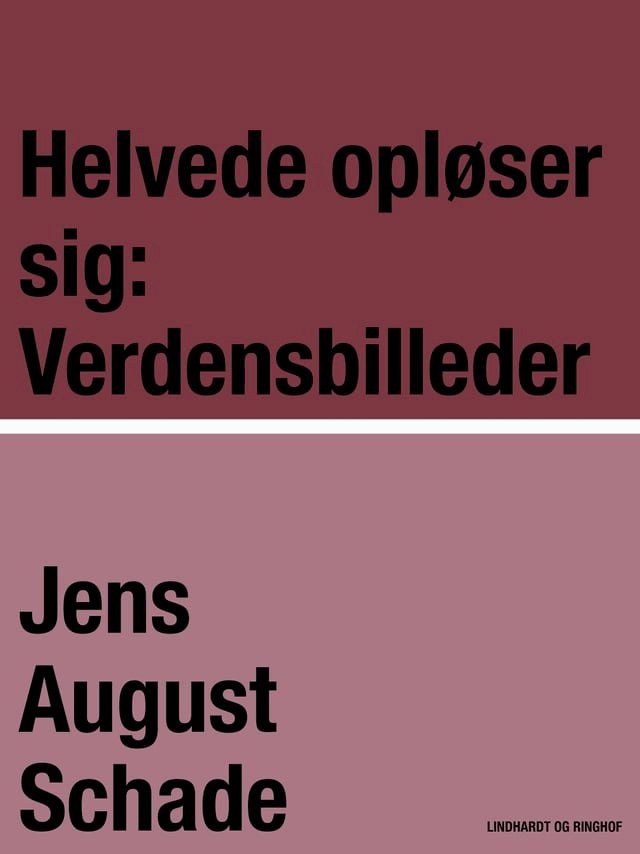  Helvede opløser sig: Verdensbilleder(Kobo/電子書)