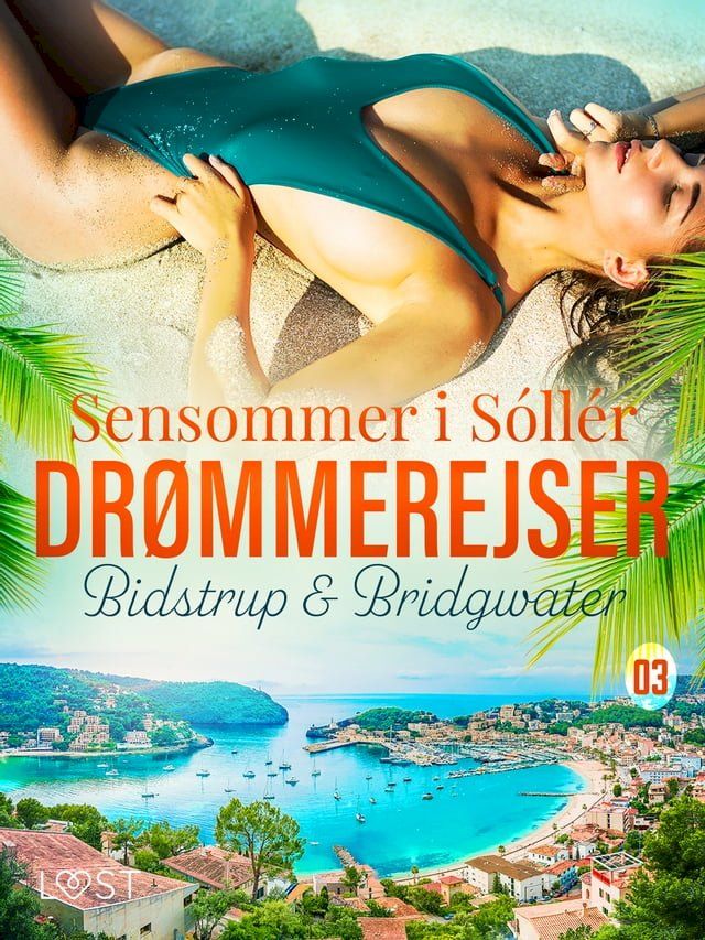  Drømmerejser 3: Sensommer i Sóllér(Kobo/電子書)