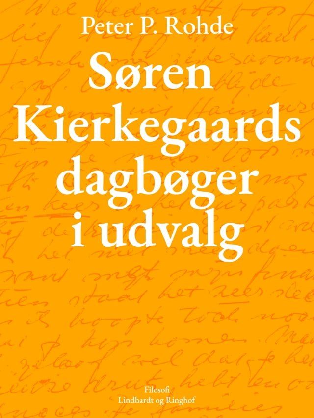  S&oslash;ren Kierkegaards dagb&oslash;ger i udvalg(Kobo/電子書)