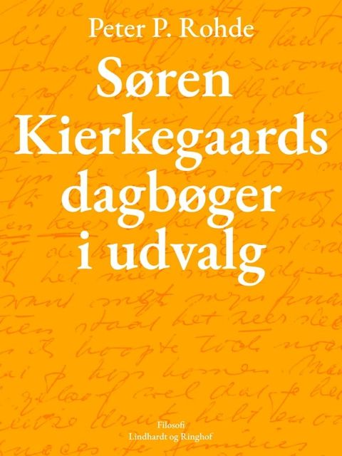 S&oslash;ren Kierkegaards dagb&oslash;ger i udvalg(Kobo/電子書)