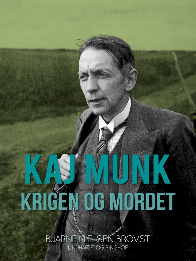  Kaj Munk. Krigen og mordet(Kobo/電子書)