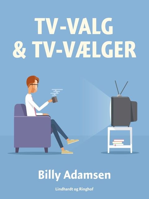 TV-valg & TV-v&aelig;lger(Kobo/電子書)