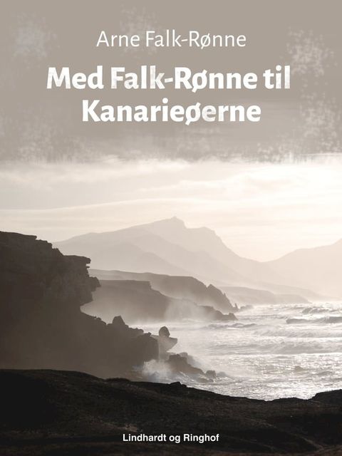 Med Falk-R&oslash;nne til Kanarie&oslash;erne(Kobo/電子書)