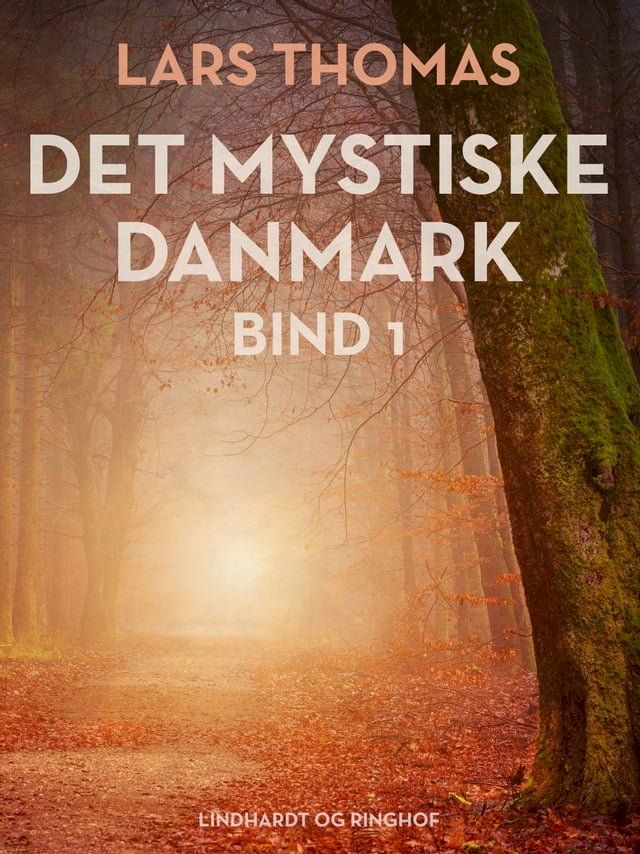  Det mystiske Danmark. Bind 1(Kobo/電子書)