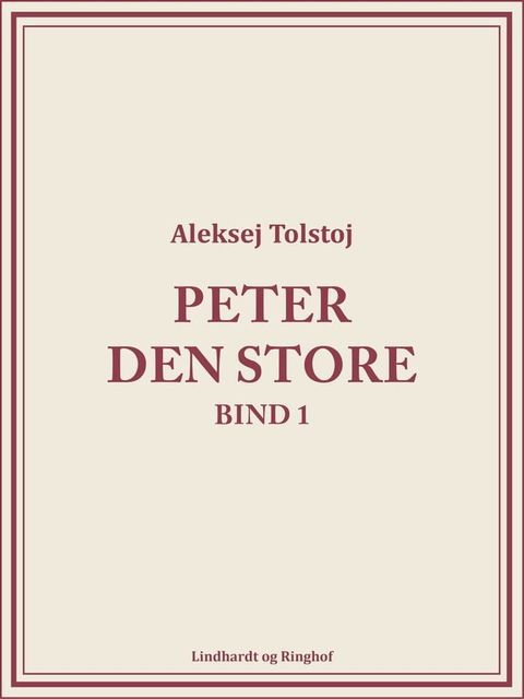 Peter den Store bind 1(Kobo/電子書)