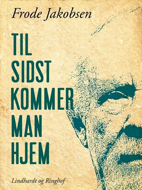 Til sidst kommer man hjem(Kobo/電子書)