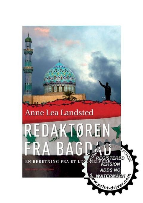 Redakt&oslash;ren fra Bagdad(Kobo/電子書)