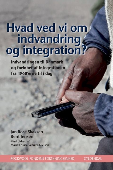 Hvad ved vi om indvandring og integration?(Kobo/電子書)