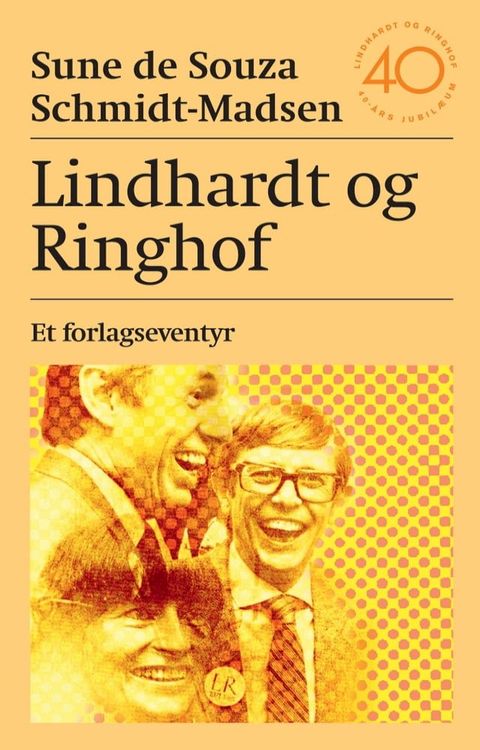 Lindhardt og Ringhof - et forlagseventyr(Kobo/電子書)