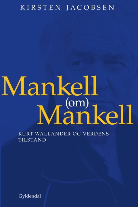 Mankell (om) Mankell(Kobo/電子書)