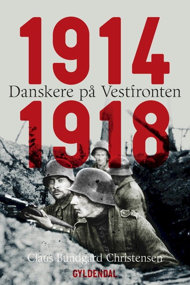  Danskere p&aring; Vestfronten 1914-1918(Kobo/電子書)