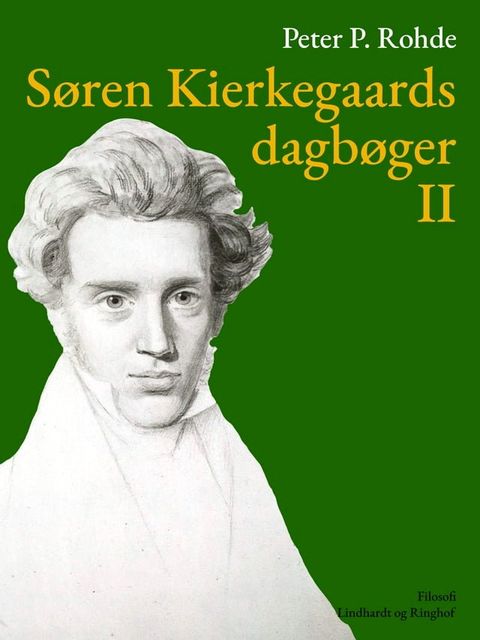 S&oslash;ren Kierkegaards dagb&oslash;ger II(Kobo/電子書)