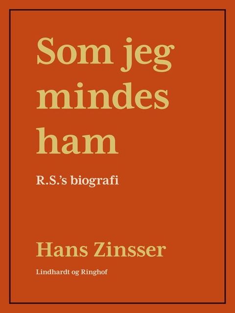 Som jeg mindes ham: R.S's biografi(Kobo/電子書)