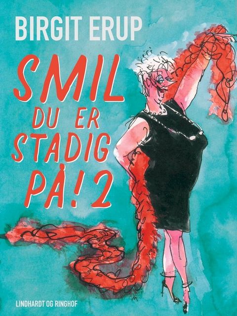 Smil – du er stadig p&aring;! 2(Kobo/電子書)