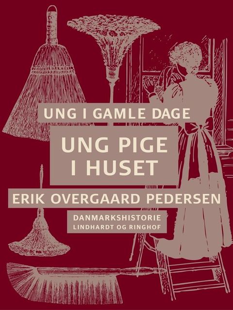 Ung i gamle dage - Ung pige i huset(Kobo/電子書)