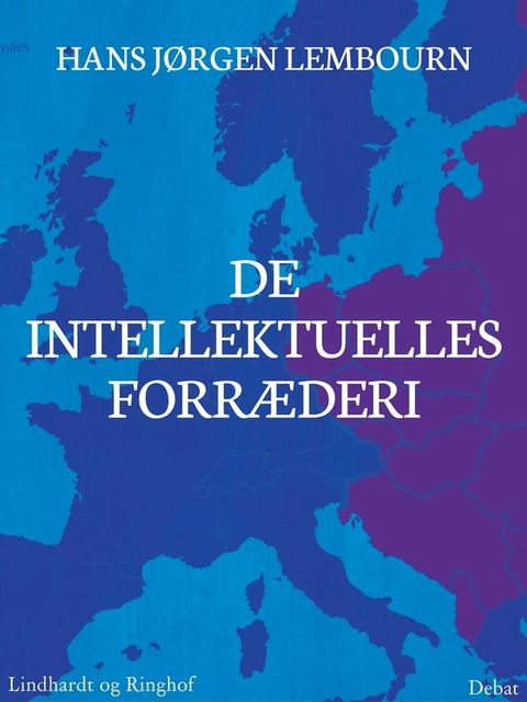 De intellektuelles forr&aelig;deri(Kobo/電子書)