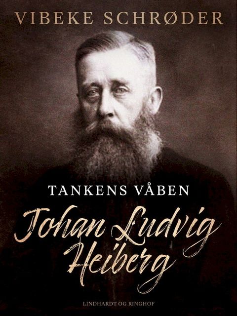 Tankens v&aring;ben. Johan Ludvig Heiberg(Kobo/電子書)