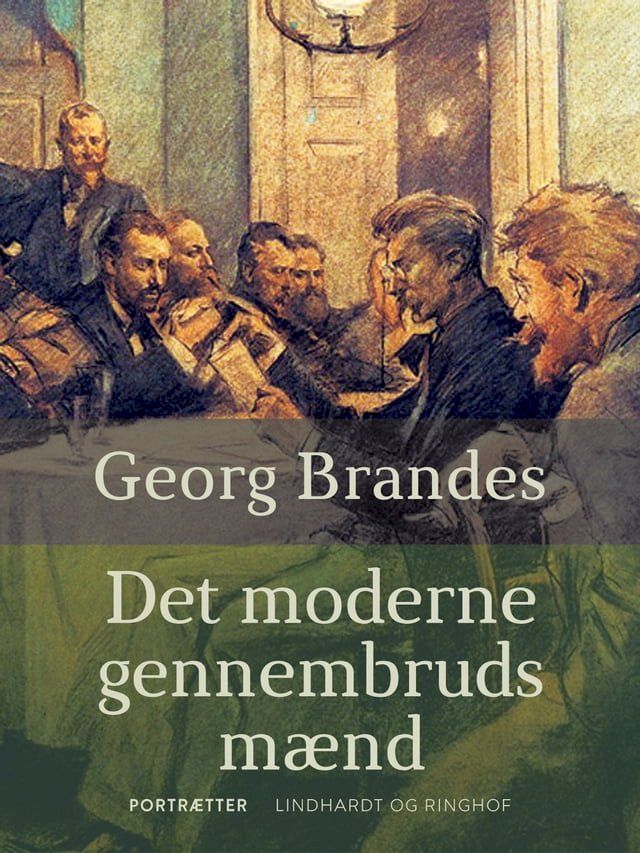  Det moderne gennembruds mænd(Kobo/電子書)