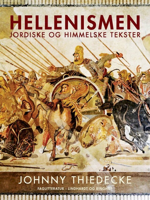  Hellenismen. Jordiske og himmelske tekster(Kobo/電子書)