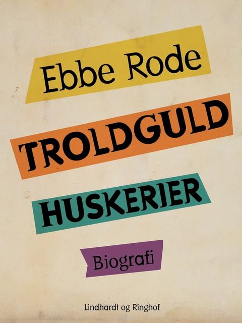 Troldguld. Huskerier(Kobo/電子書)