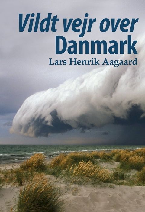 Vildt vejr over Danmark(Kobo/電子書)