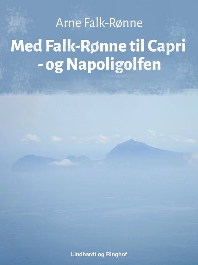  Med Falk-Rønne til Capri - og Napoligolfen(Kobo/電子書)