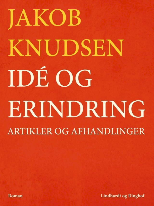  Idé og erindring: Artikler og afhandlinger(Kobo/電子書)