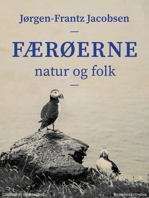 Færøerne. Natur og folk(Kobo/電子書)