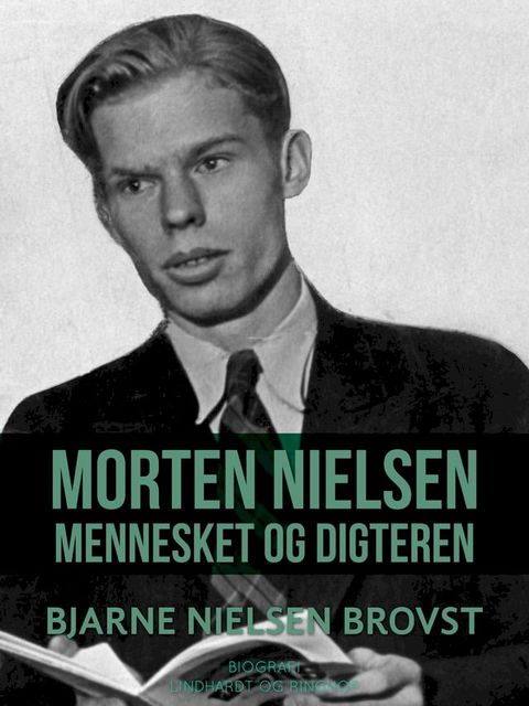 Morten Nielsen. Mennesket og digteren(Kobo/電子書)