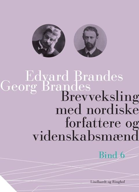 Brevveksling med nordiske forfattere og videnskabsmænd (bind 6)(Kobo/電子書)