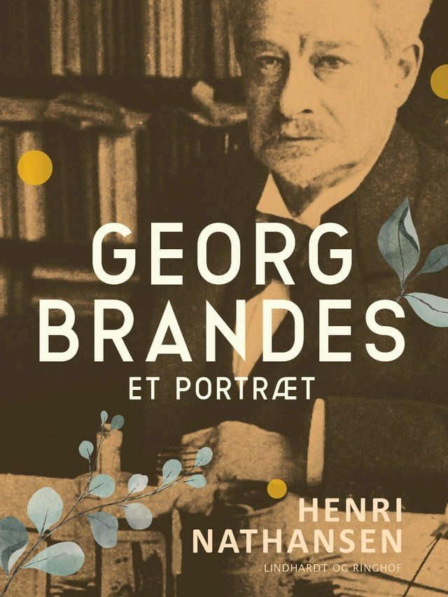  Georg Brandes. Et portræt(Kobo/電子書)