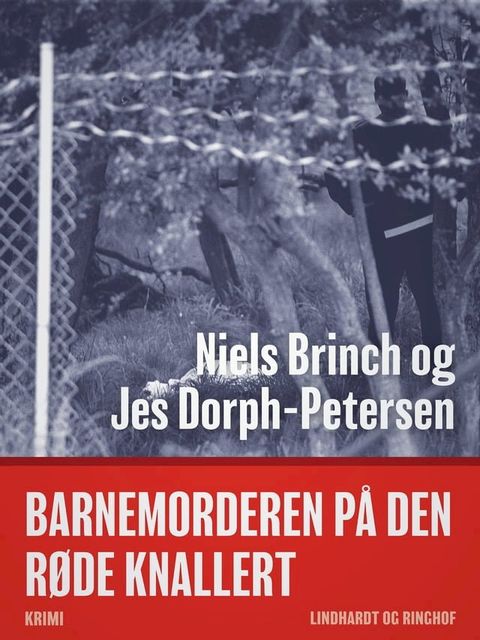 Barnemorderen p&aring; den r&oslash;de knallert(Kobo/電子書)