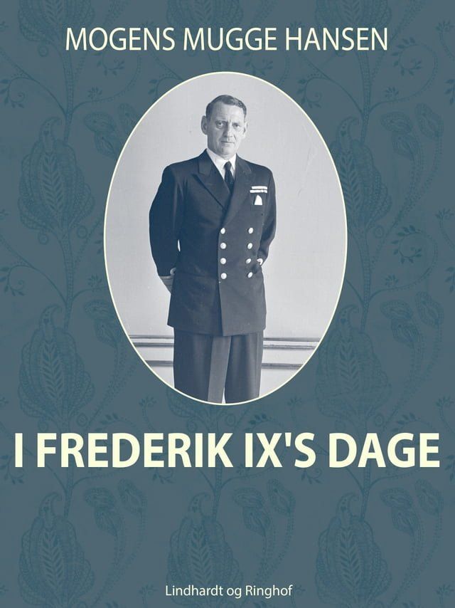  I Frederik IX s dage(Kobo/電子書)