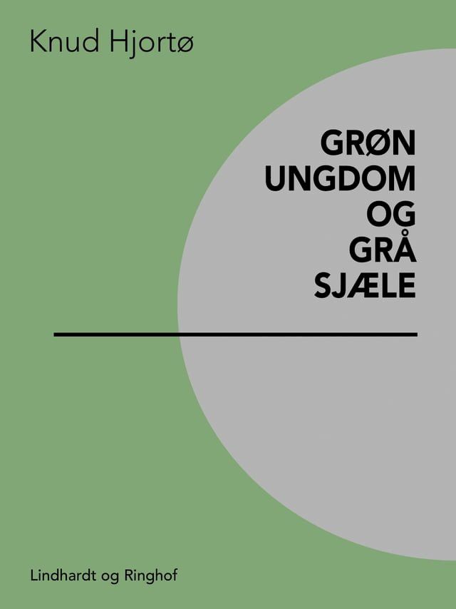  Gr&oslash;n ungdom og gr&aring; sj&aelig;le(Kobo/電子書)