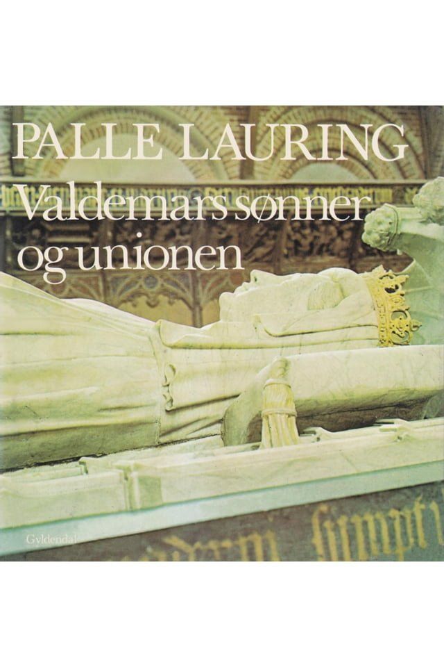  Valdemars s&oslash;nner og unionen(Kobo/電子書)