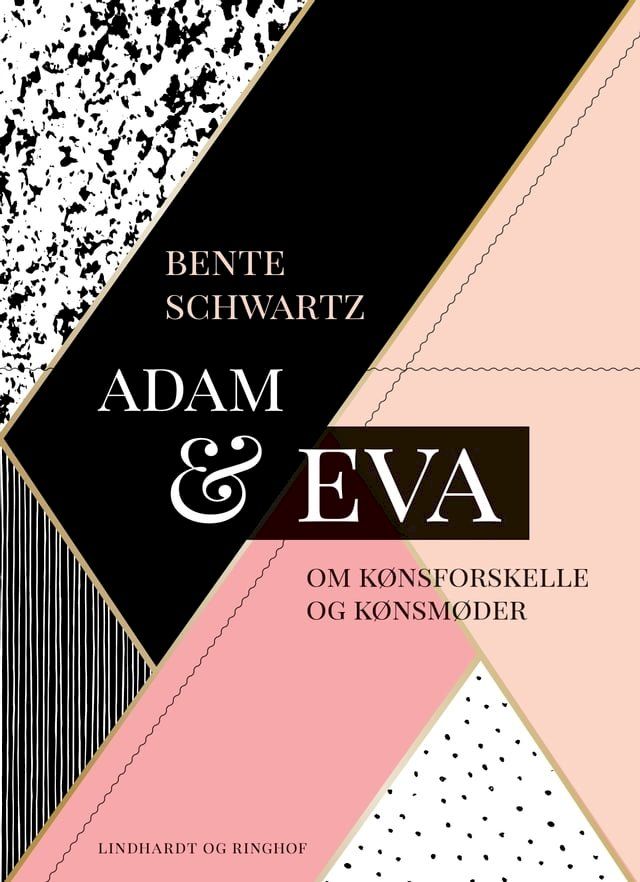  Adam og Eva. Om kønsforskelle og kønsmøder(Kobo/電子書)