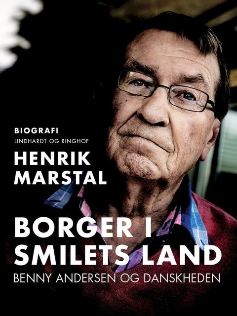 Borger i smilets land. Benny Andersen og danskheden(Kobo/電子書)