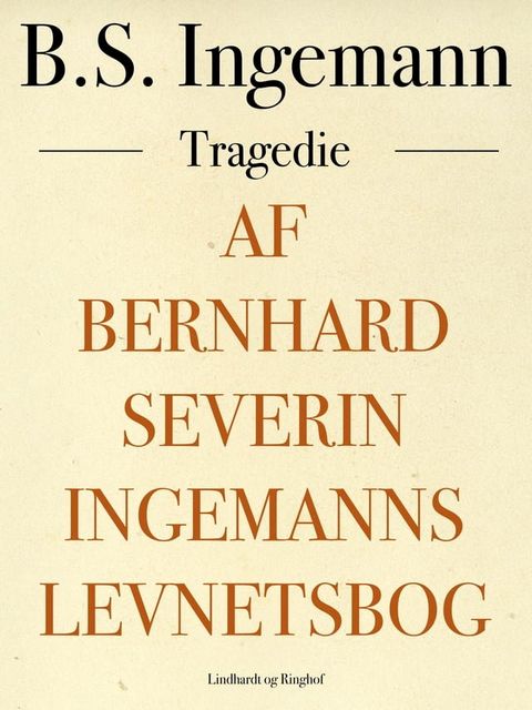 Af Bernhard Severin Ingemanns Levnetsbog(Kobo/電子書)