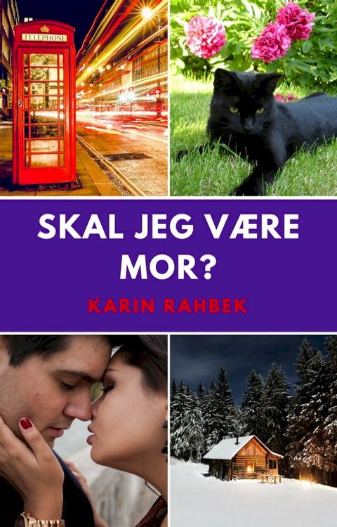 Skal jeg v&aelig;re mor?(Kobo/電子書)