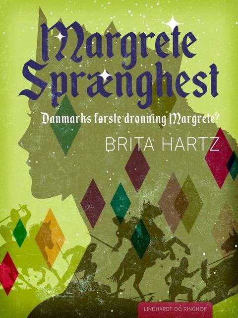 Margrete Sprænghest - Danmarks første dronning Margrete?(Kobo/電子書)