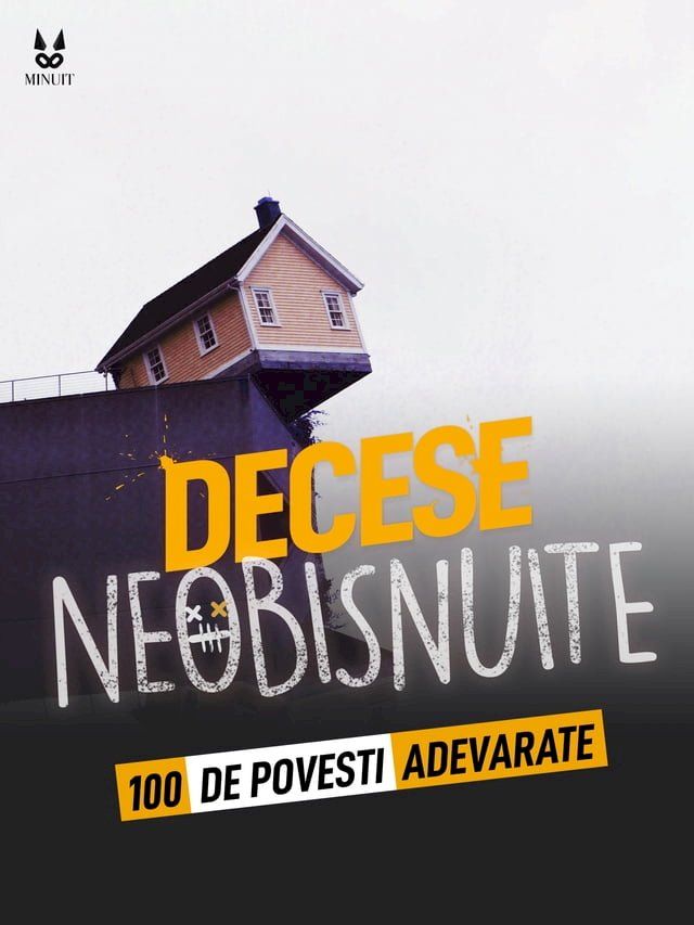  100 DE POVEȘTI ADEVARATE DESPRE MORȚI NEOBIȘNUITE(Kobo/電子書)