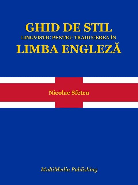 Ghid de stil lingvistic pentru traducerea în limba engleză(Kobo/電子書)