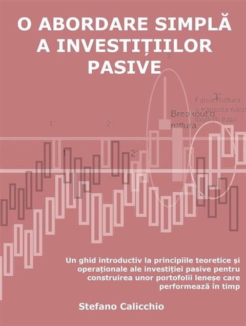 O abordare simplă a investițiilor pasive(Kobo/電子書)