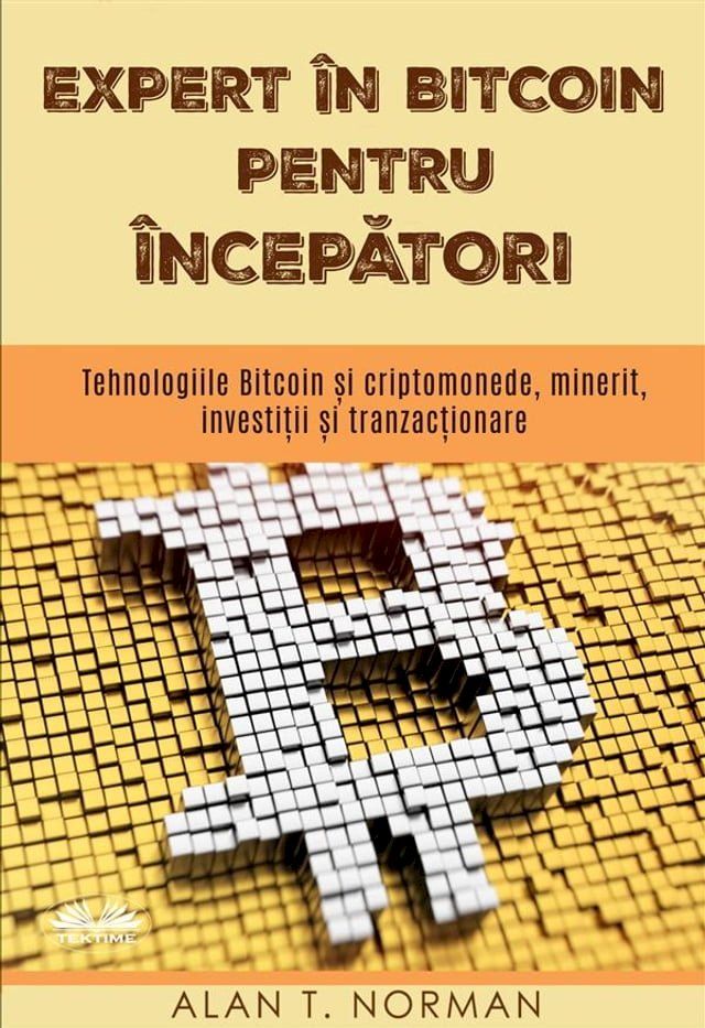  Expert &Icirc;n Bitcoin Pentru &Icirc;ncepători(Kobo/電子書)