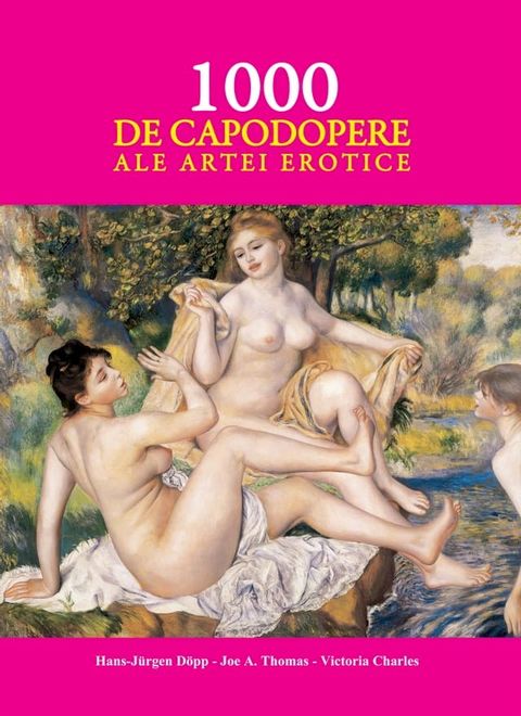 1000 de capodopere ale artei erotice(Kobo/電子書)